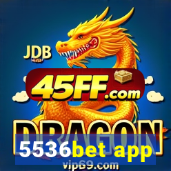 5536bet app